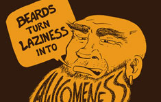 Beards Turn Laziness into Awesomeness