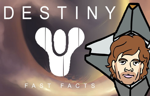 Destiny Fast Facts