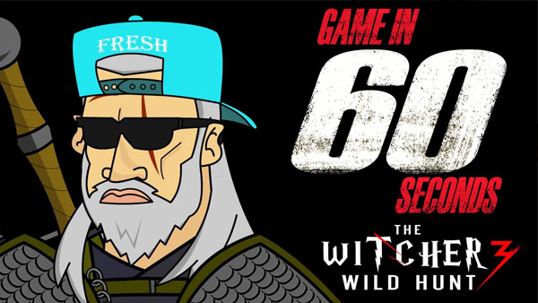 Game in 60 Seconds – The Witcher 3: Wild Hunt