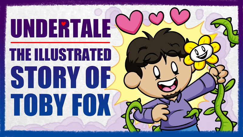 The Story of Toby Fox