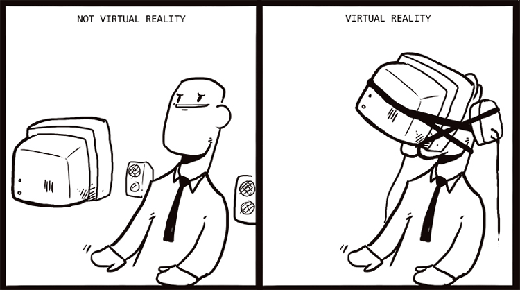 Is it Virtual Reality, or is it Memorex?